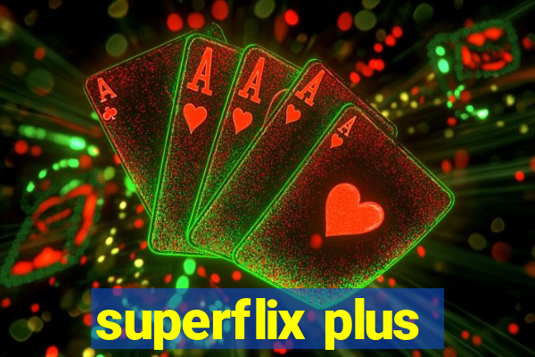 superflix plus